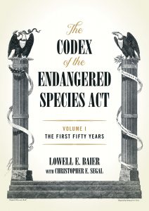 The Codex of the Endangered Species Act Volume 1